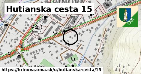 Hutianska cesta 15, Hriňová