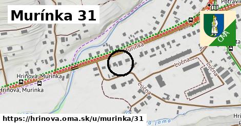 Murínka 31, Hriňová