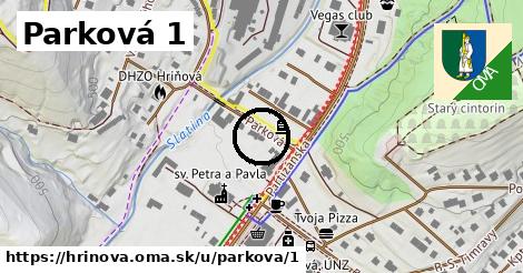 Parková 1, Hriňová