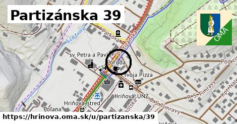 Partizánska 39, Hriňová