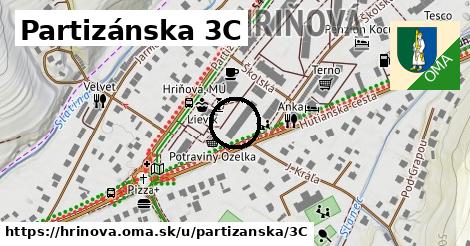 Partizánska 3C, Hriňová