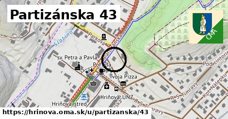 Partizánska 43, Hriňová