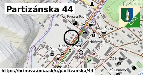 Partizánska 44, Hriňová