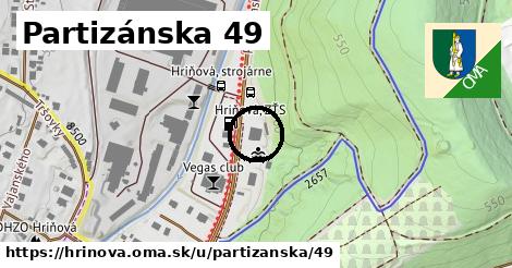 Partizánska 49, Hriňová