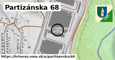Partizánska 68, Hriňová