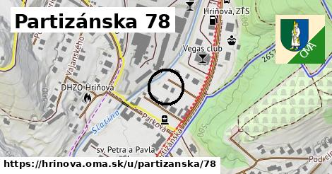 Partizánska 78, Hriňová