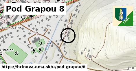 Pod Grapou 8, Hriňová