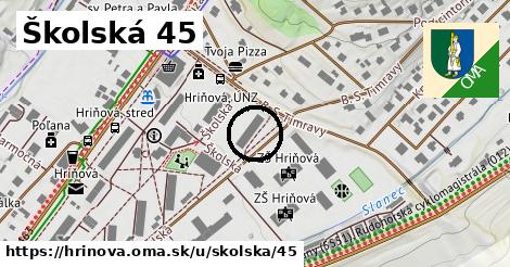 Školská 45, Hriňová