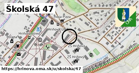 Školská 47, Hriňová