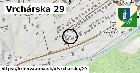 Vrchárska 29, Hriňová