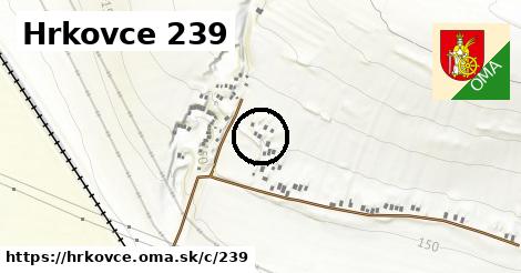 Hrkovce <span class="supisne">239</span>