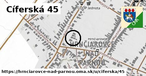 Cíferská 45, Hrnčiarovce nad Parnou