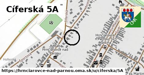 Cíferská 5A, Hrnčiarovce nad Parnou