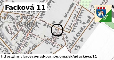 Facková 11, Hrnčiarovce nad Parnou