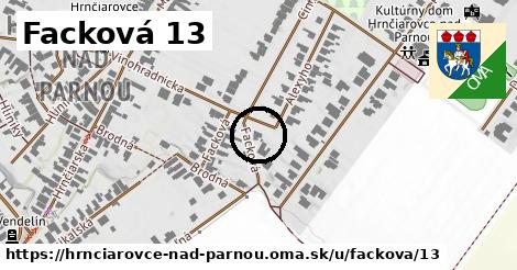 Facková 13, Hrnčiarovce nad Parnou