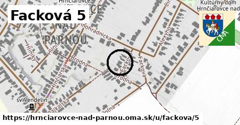 Facková 5, Hrnčiarovce nad Parnou