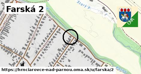 Farská 2, Hrnčiarovce nad Parnou