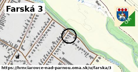 Farská 3, Hrnčiarovce nad Parnou