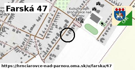 Farská 47, Hrnčiarovce nad Parnou