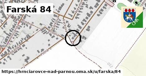 Farská 84, Hrnčiarovce nad Parnou