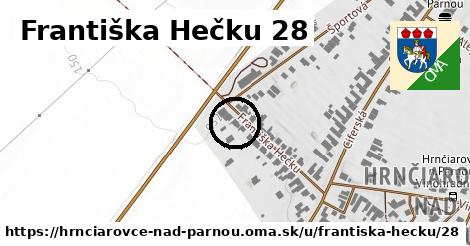 Františka Hečku 28, Hrnčiarovce nad Parnou