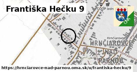 Františka Hečku 9, Hrnčiarovce nad Parnou