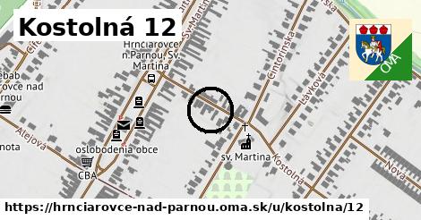 Kostolná 12, Hrnčiarovce nad Parnou