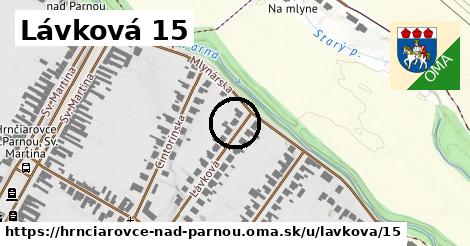 Lávková 15, Hrnčiarovce nad Parnou