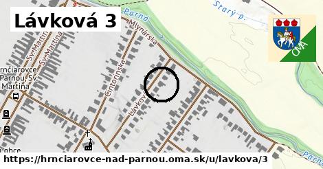 Lávková 3, Hrnčiarovce nad Parnou