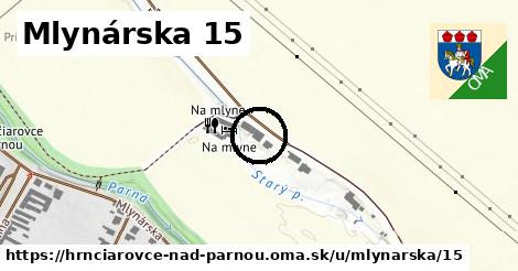 Mlynárska 15, Hrnčiarovce nad Parnou