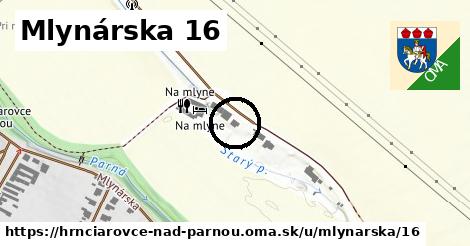 Mlynárska 16, Hrnčiarovce nad Parnou