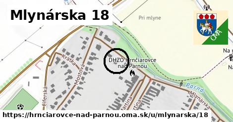 Mlynárska 18, Hrnčiarovce nad Parnou