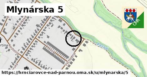 Mlynárska 5, Hrnčiarovce nad Parnou