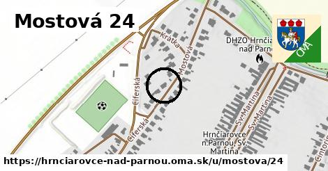 Mostová 24, Hrnčiarovce nad Parnou