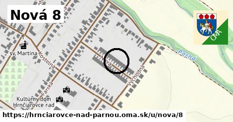Nová 8, Hrnčiarovce nad Parnou