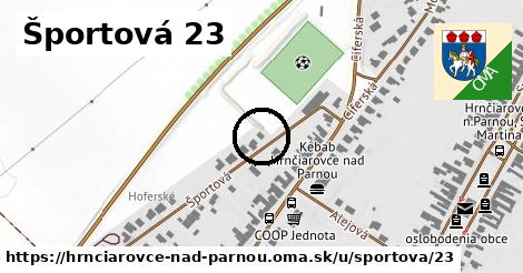 Športová 23, Hrnčiarovce nad Parnou