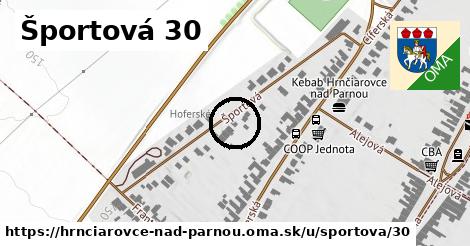 Športová 30, Hrnčiarovce nad Parnou