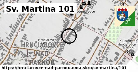 Sv. Martina 101, Hrnčiarovce nad Parnou