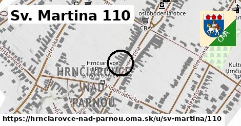 Sv. Martina 110, Hrnčiarovce nad Parnou