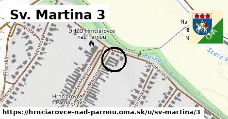 Sv. Martina 3, Hrnčiarovce nad Parnou