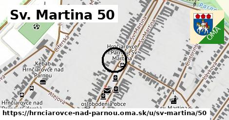 Sv. Martina 50, Hrnčiarovce nad Parnou