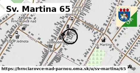 Sv. Martina 65, Hrnčiarovce nad Parnou