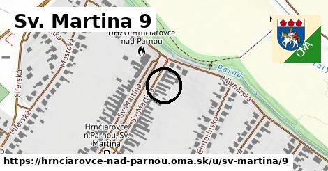 Sv. Martina 9, Hrnčiarovce nad Parnou