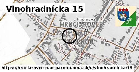 Vinohradnícka 15, Hrnčiarovce nad Parnou