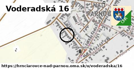 Voderadská 16, Hrnčiarovce nad Parnou