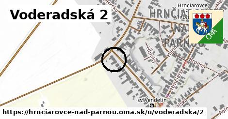 Voderadská 2, Hrnčiarovce nad Parnou