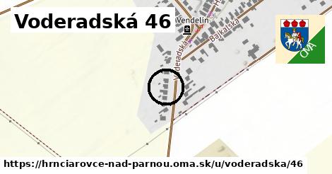 Voderadská 46, Hrnčiarovce nad Parnou