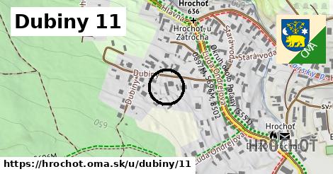 Dubiny 11, Hrochoť