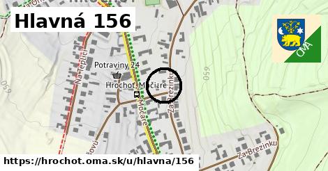 Hlavná 156, Hrochoť