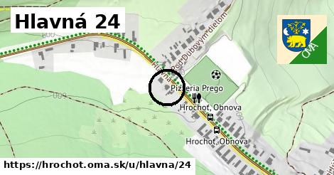 Hlavná 24, Hrochoť